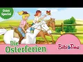 Lagu Bibi und Tina: Die Osterferien (Folge 26) | Hörspiel in voller länge | OSTERSPECIAL 🐴🐰