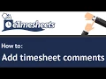 Add Timesheet Comment - eTimesheets