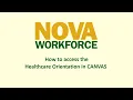 NOVA Workforce How to access Healthcare Orientation in Canvas