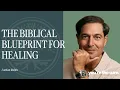 The Biblical Blueprint for Healing Jordan Rubin