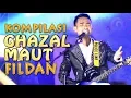 Download Lagu KOMPILASI GHAZAL MAUT FILDAN -- Dari Audisi Makassar sampai Gerimis Melanda Hati