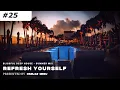 Lagu Refresh Yourself #25 • Deep House [Summer 2025] | Carlos Grau
