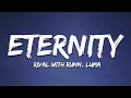Lagu Rival - Eternity (RUNN \u0026 Luma) [Lyrics]