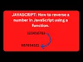 JAVASCRIPT - How to reverse a number in JavaScript using function