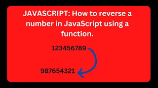 JAVASCRIPT - How to reverse a number in JavaScript using function