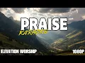 Praise Karaoke feat Brandon Lake Chris Brown Chandler Moore Elevation Worship