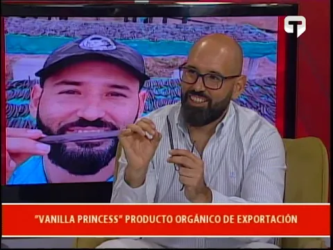 Vanilla Princess producto orgánico de exportación