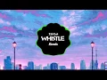 Download Lagu Whistle Remix♥HEST♥CHENYI Remix♥Nhạc Nền Gây Nghiện Trên Tiktok ♥抖音 Douyin