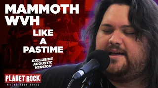mammoth wvh like a pastime planet rock live session 