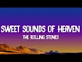 Download Lagu The Rolling Stones - Sweet Sounds Of Heaven (Lyrics) ft. Lady Gaga, Stevie Wonder