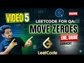 LeetCode Move Zeroes Java QA SDET DSA Series 90 Days Challenge