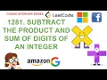 Subtract the Product and Sum of Digits of an Integer Leetcode 1281 Top interview question