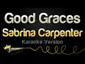 Download Lagu Sabrina Carpenter - Good Graces (Karaoke Version)