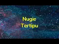 Nugie - Tertipu || Video Lirik River