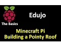 11 MineCraft Pi Building House with Pointy Roof - Edujo