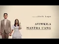 Download Lagu Lirik Lagu MANTRA UANG - Aviwkila (Lyric Video)