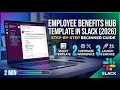 Employee Benefits Hub Template in Slack 2026 Step by Step Beginner Guide 2 Min