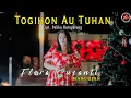 Download Lagu TOGIHON AU TUHAN FLORA SUSANTI HASUGIAN LAGU ROHANI BATAK ( official music vidio )
