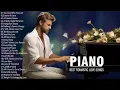 Download Lagu Beautiful Romantic Piano Love Songs Melodies - Great Relaxing Piano Instrumental Love Songs Ever