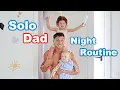 Solo Dad Night Routine With 2 Kids