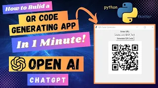 Build a QR Code Generator App using ChatGPT Python and TKinter in 1 Minute