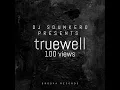 Lagu DJ SDUNKERO presents TRUEWELL-100 VIEWS