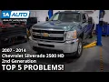 Top 5 Problems Chevrolet Silverado 2500 Truck 2007-2014 2nd Generation