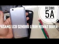 Download Lagu Ganti lcd redmi 5A sendiri pasti bisa.