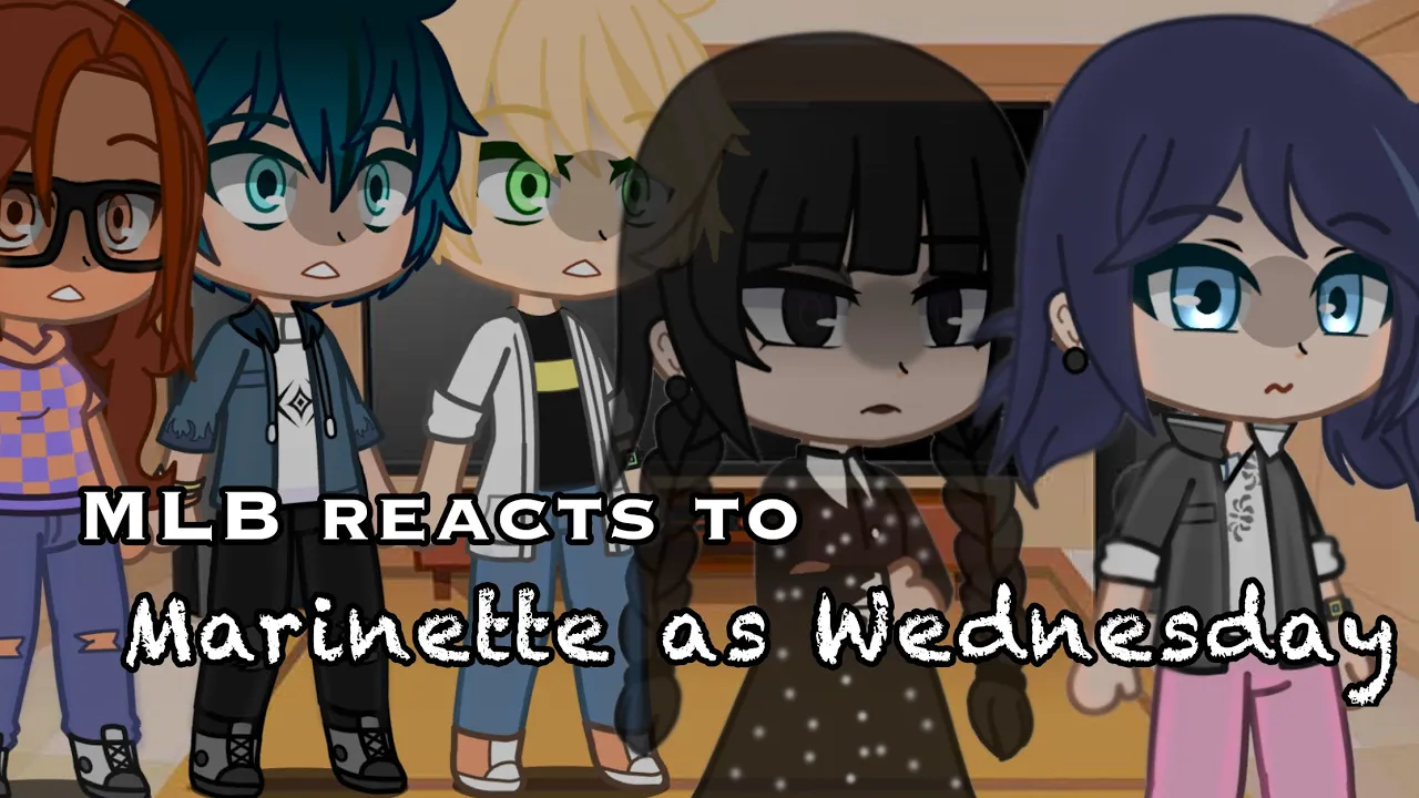 MLB reacts to Wednesday Addams (GachaClub) || Scalacticzoe ||