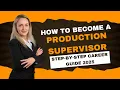 How to Become a Production Supervisor Step-by-Step Career Guide 2024