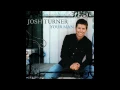Josh Turner - Your Man