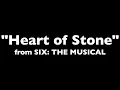 "Heart of Stone" (Karaoke) – Six: The Musical | Lyrics on Screen