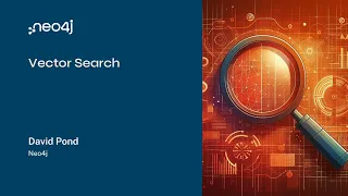 Thumbnail for Neo4j Live: Vector Search video