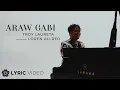 Lagu Araw Gabi - Troy Laureta x Loren Allred (Lyrics)