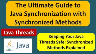 The Ultimate Guide to Java Synchronization with Synchronized Methods Java Synchronization