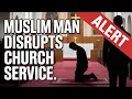 Download Lagu Moslimman verstoort kerkdienst | Hoe om te gaan met verstoringen