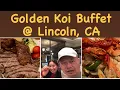 First Time Eating at Golden Koi Buffet 2024