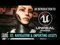 Intro to Unreal Engine - Part 2