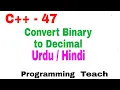 Binary to Decimal C Conversation DryRun Example Hindi Urdu Jawad Aslam