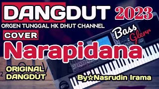 Download NARAPIDANA☆RHOMA IRAMA☆COVER DANGDUT ORGEN TUNGGAL TERBARU 2023 MP3