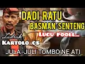 Lagu 🎼Dadi Ratu Basman Senteng | Ludruk Kartolo CS | Jula-Juli Tombo Ne Ati | Lucu Poll
