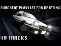 Lagu A Eurobeat playlist for late night drifting