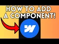How To Create A Component In Webflow Full Guide 2025