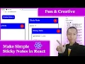 Make Sticky Notes With React JS React Sticky Notes