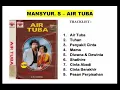 Download Lagu Mansyur S - Air Tuba Full Album
