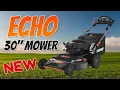 NEW - ECHO 30 MOWER