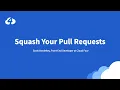 Squash your Pull Requests