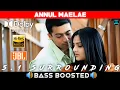 Download Lagu ANNUL MAELAE SONG | BASS BOOSTED | DOLBY ATMOS | JBL | 5.1 SURROUNDING | NXT LVL BASS