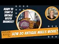 How Do Antique Malls Work Your Step by Step Guide to Starting a Booth Business