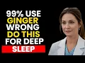 Download Lagu Boven de 60? Drink gember op deze manier voor het slapengaan voor een diepe slaap in 3 nachten | ...